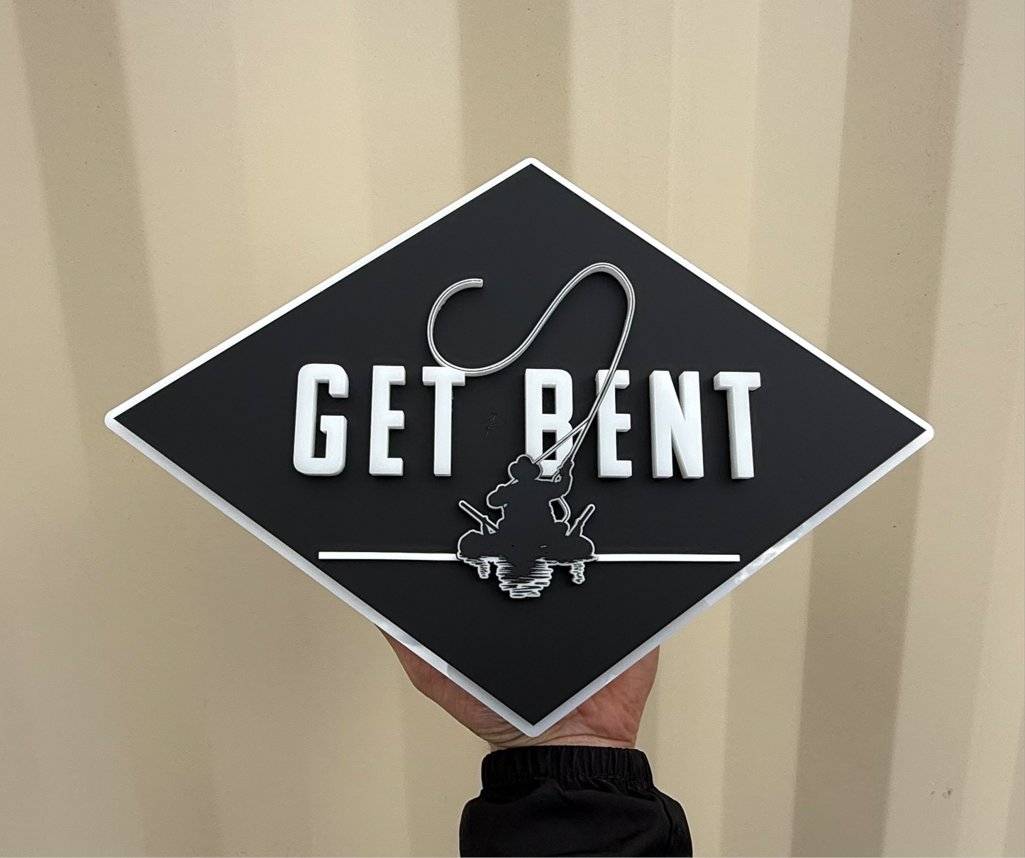 Get Bent Sign