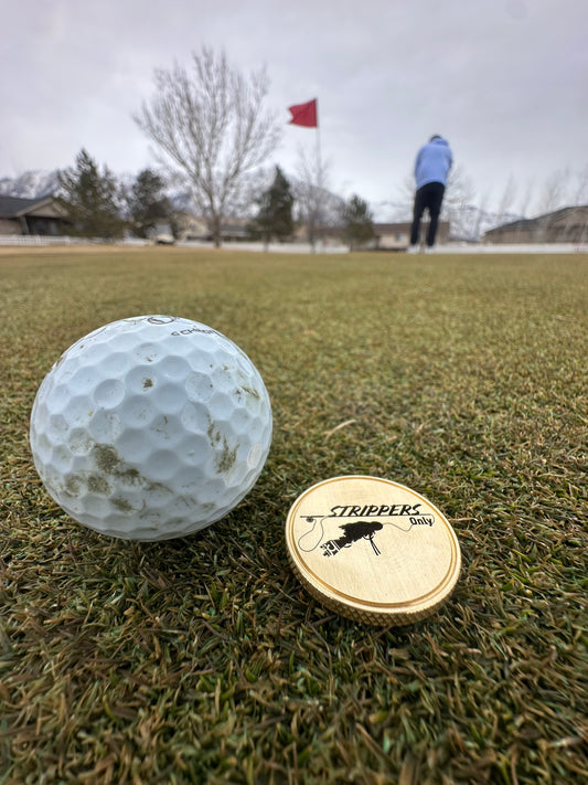 Strippers Only Brass Ball Marker