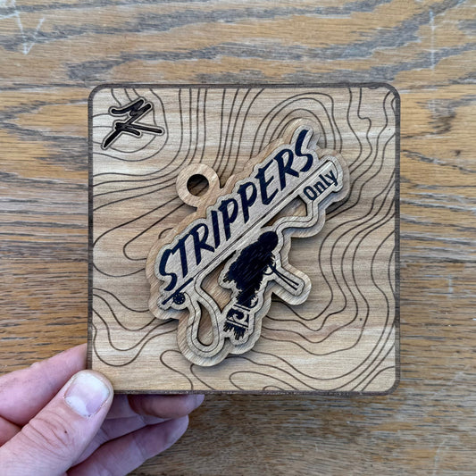 Strippers Only Ornament